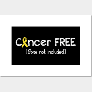 Cancer FREE- Bone Cancer Gifts Bone Cancer Awareness Posters and Art